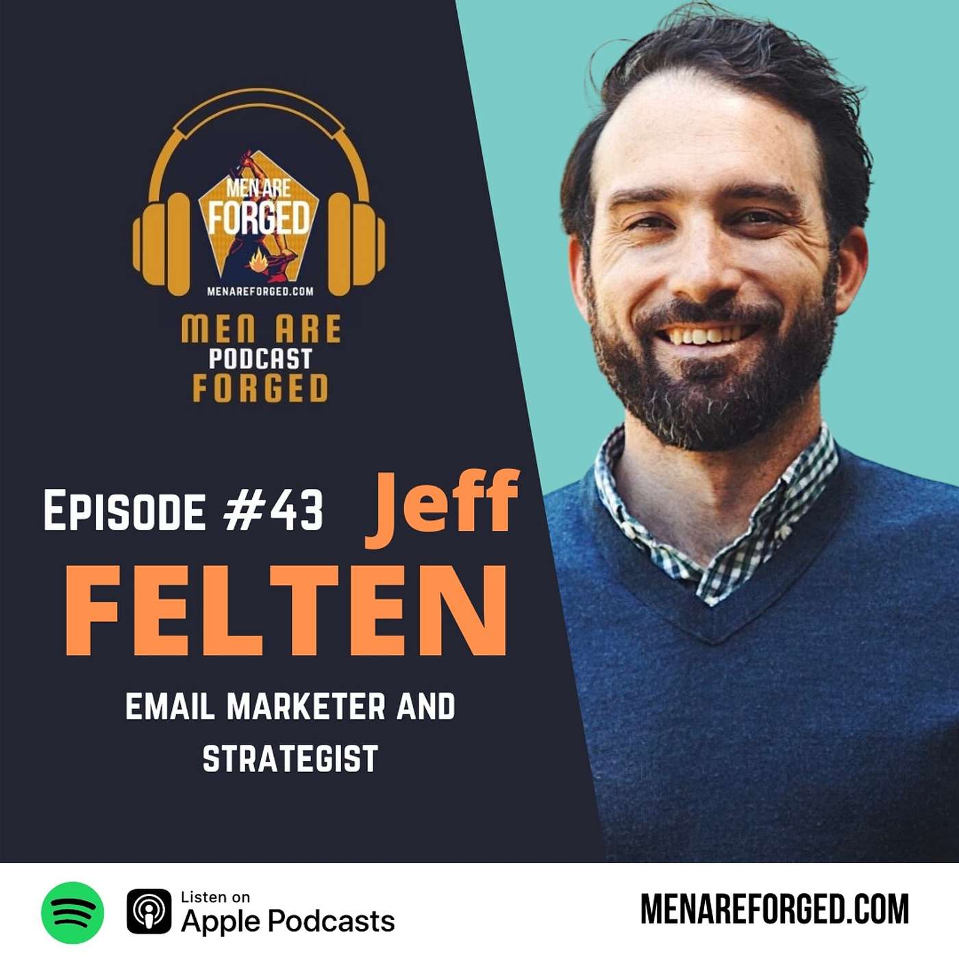 43. How Experience Will Change The Direction of Your Life | Jeff Felten