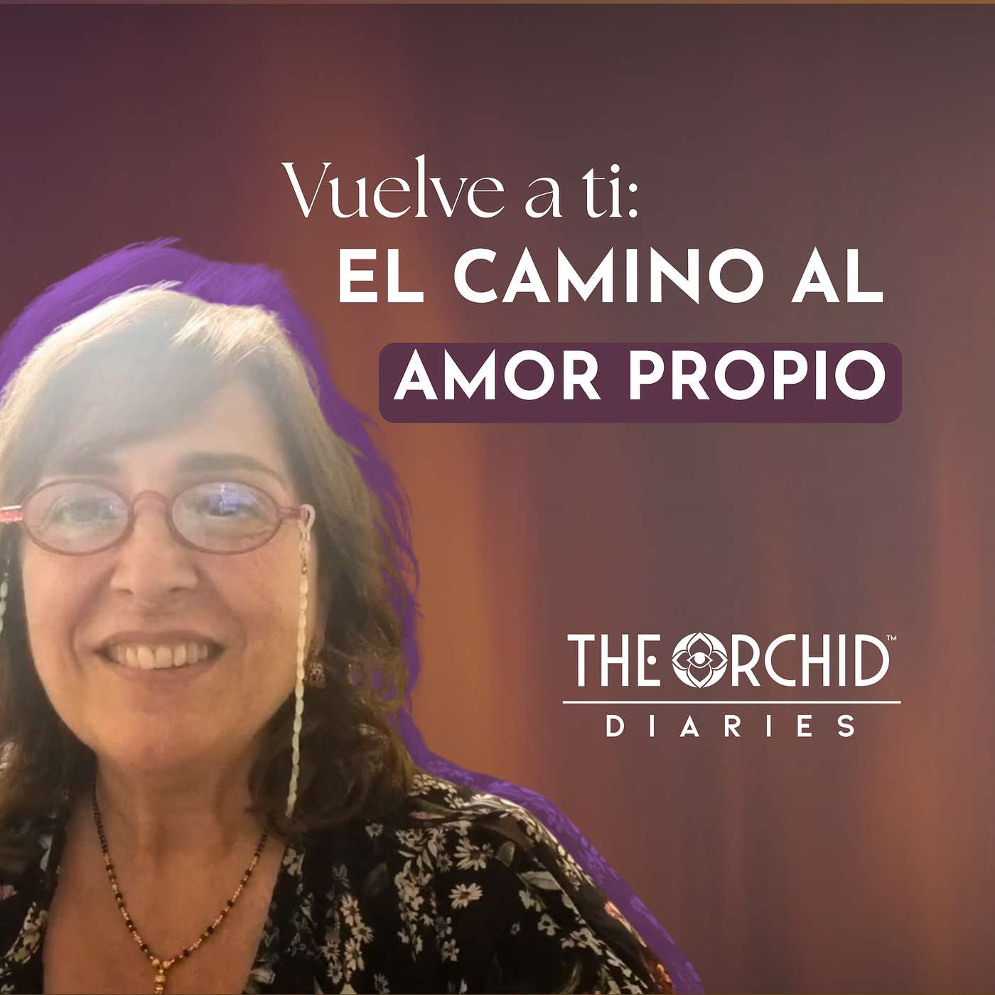 Cómo reconectar contigo misma y redescubrir el amor propio | Pilu Martin | THE ORCHID Diaries episode artwork