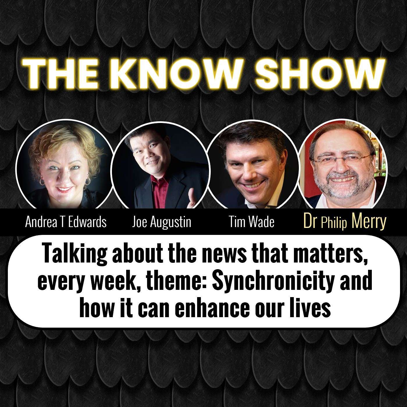 The Know Show – theme, synchronicity and how it can enhance our lives episode artwork