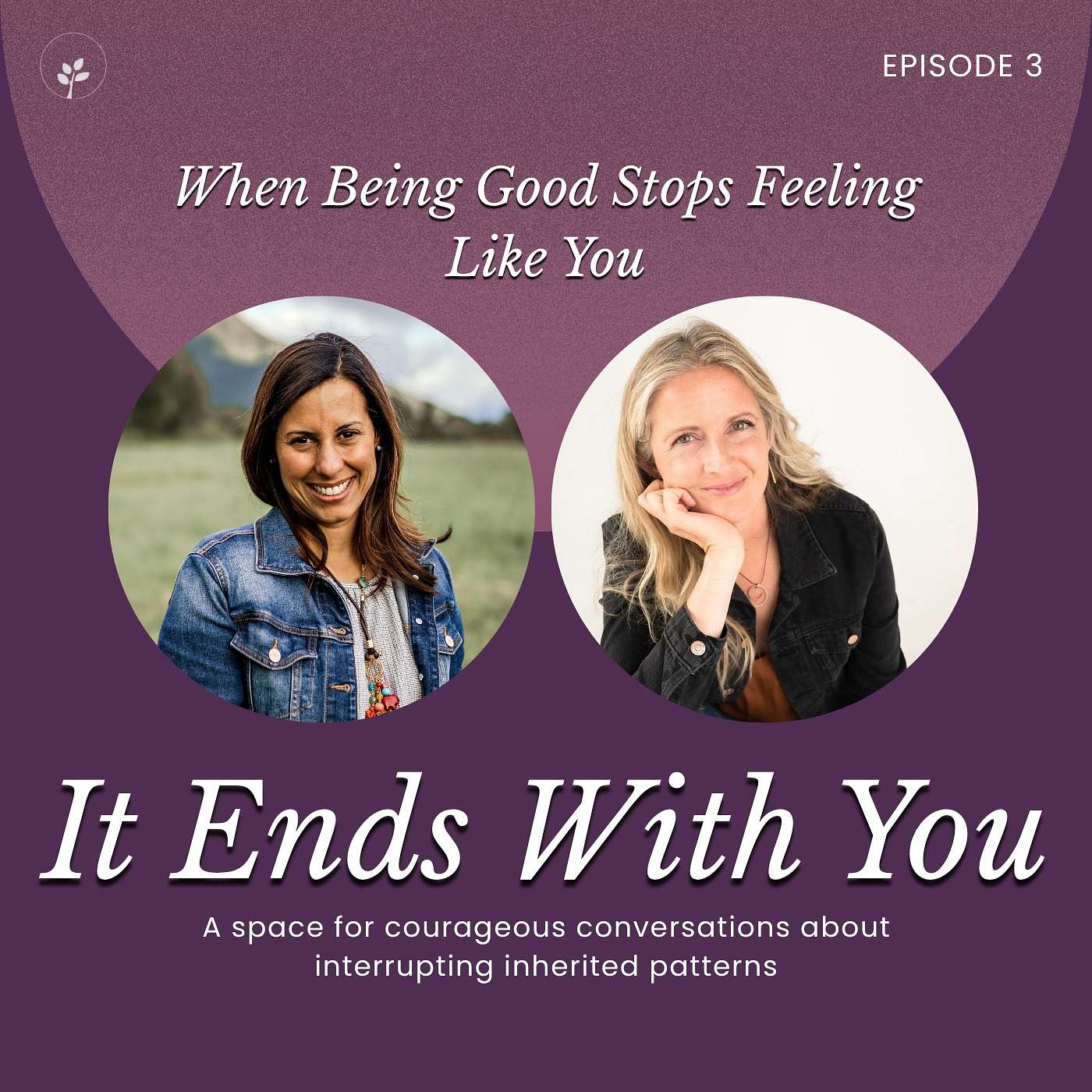 When Being Good Stops Feeling Like You episode artwork