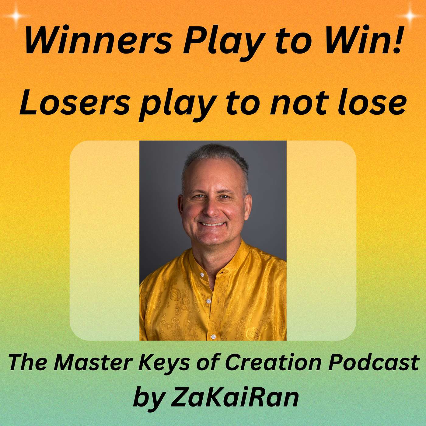 Winners Play to Win!  Losers play to not lose episode artwork