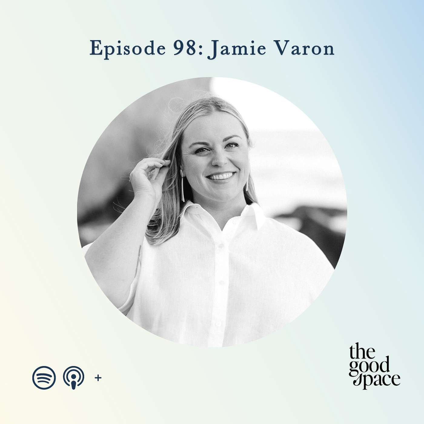 Creativity on your own terms and why deserving is only the beginning with Jamie Varon