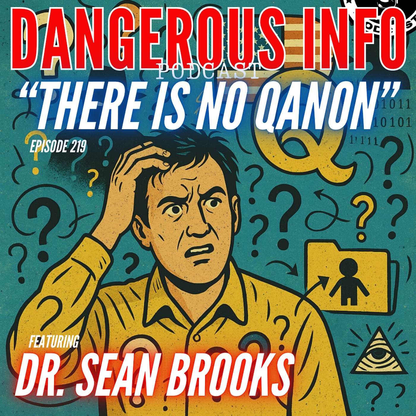 219 "There is No Qanon" ft. Dr. Sean Brooks, patent 4686605, Outcast’s bowling coach story, a fasting story, Q, clandestine intel, misinformation is necessary