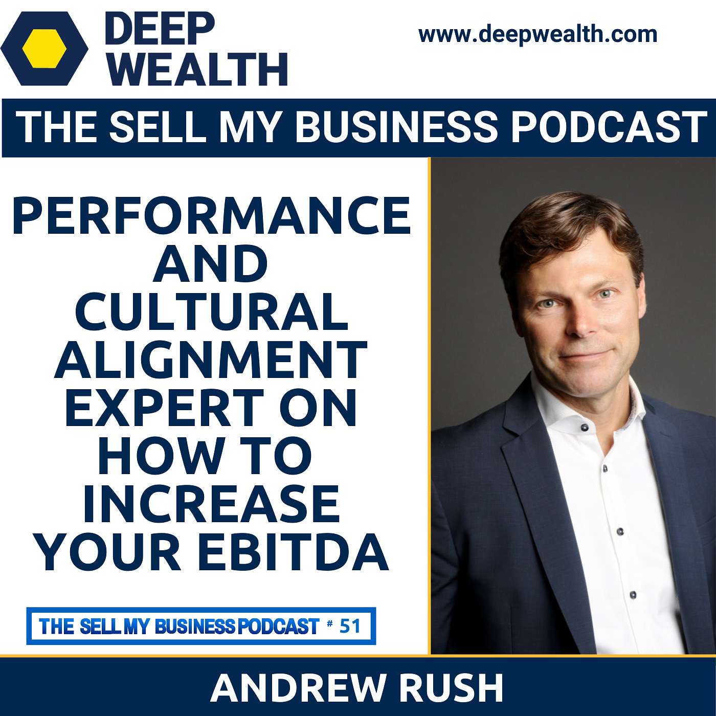 The Deep Wealth Podcast - Unlock Your Deep Wealth—In Business and Life