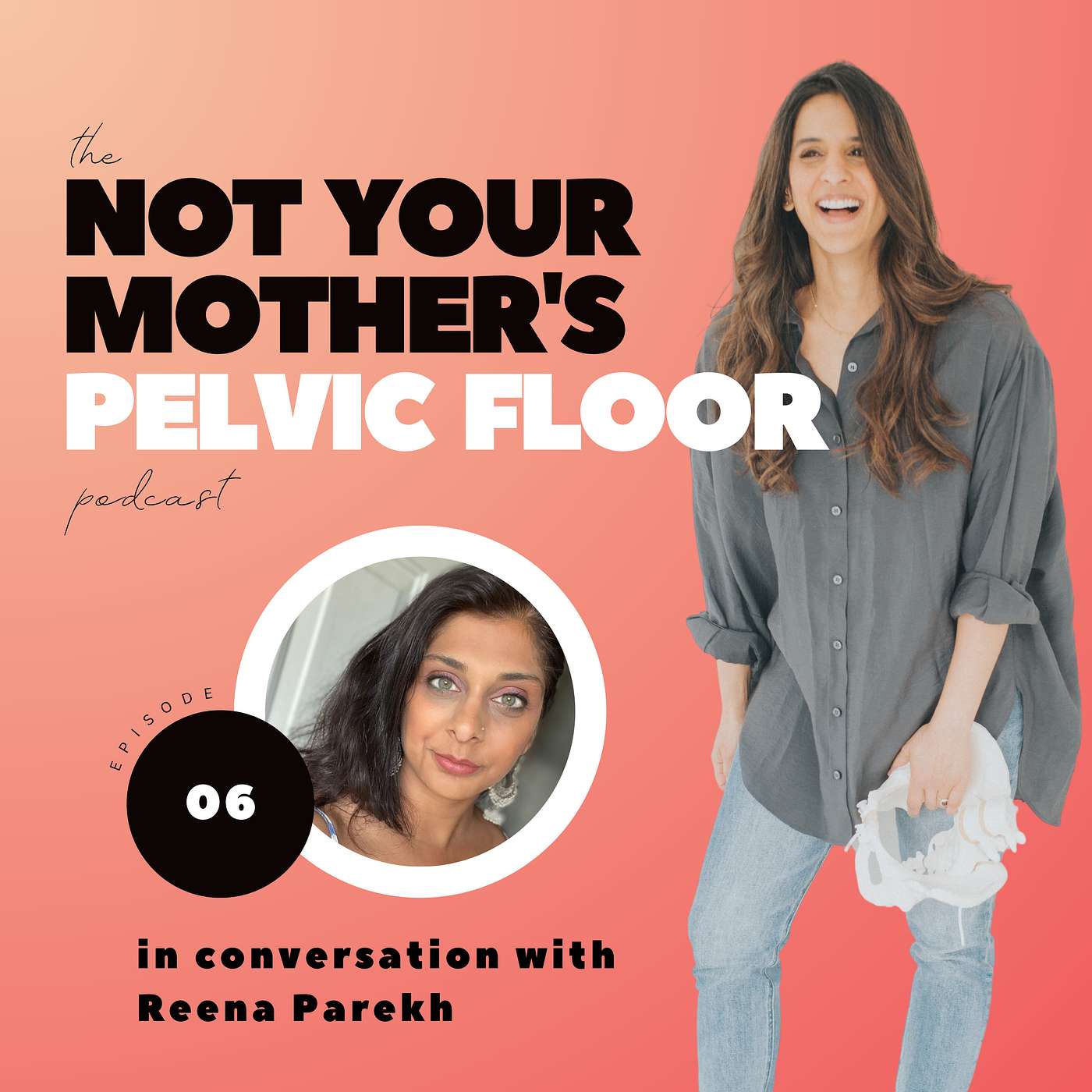 The Not Your Mother\'s Pelvic Floor Podcast