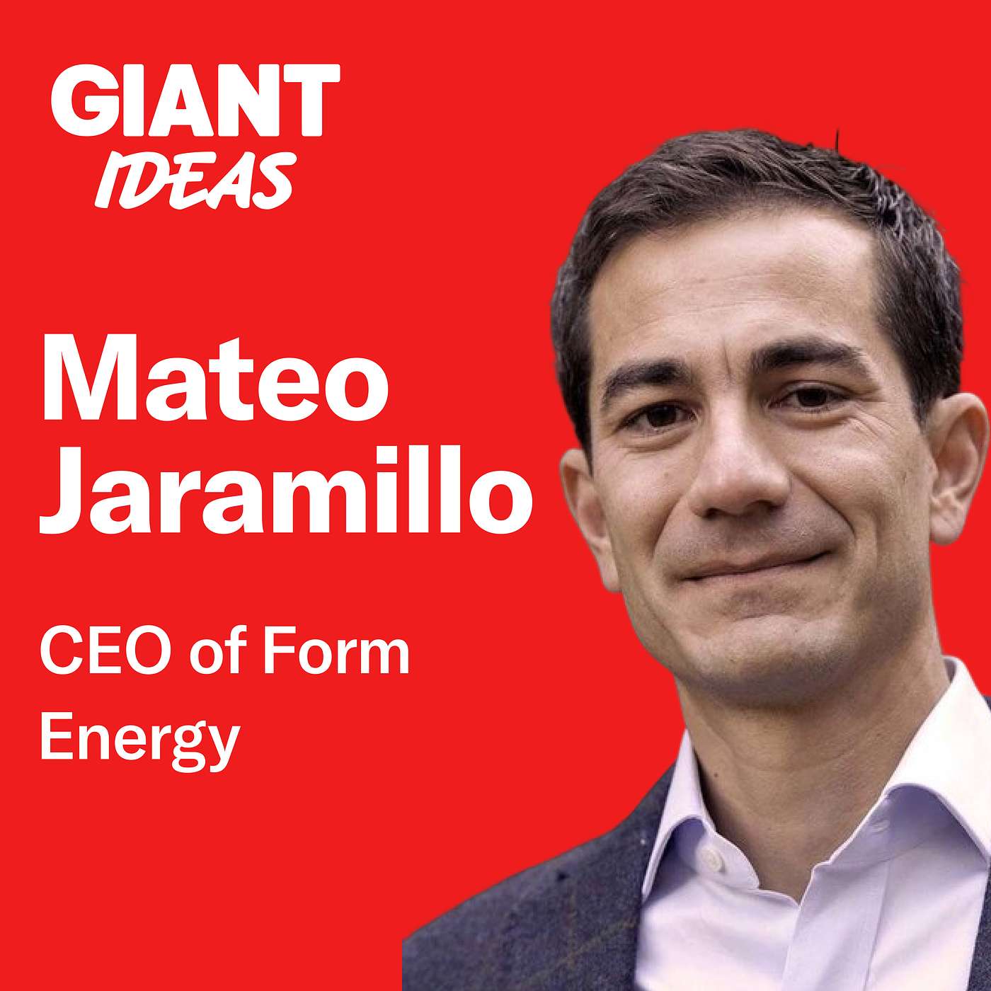 Form Energy CEO Mateo Jaramillo: Building the Largest Battery System in the World Form Energy CEO Mateo Jaramillo: Building the Largest Battery System in the World