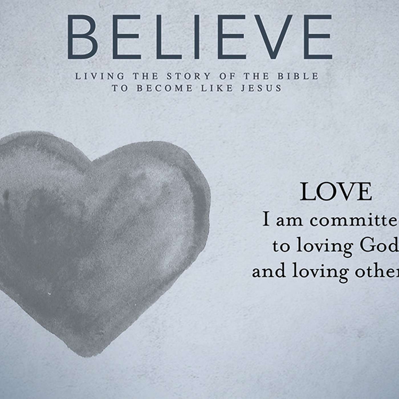 Believe: Love