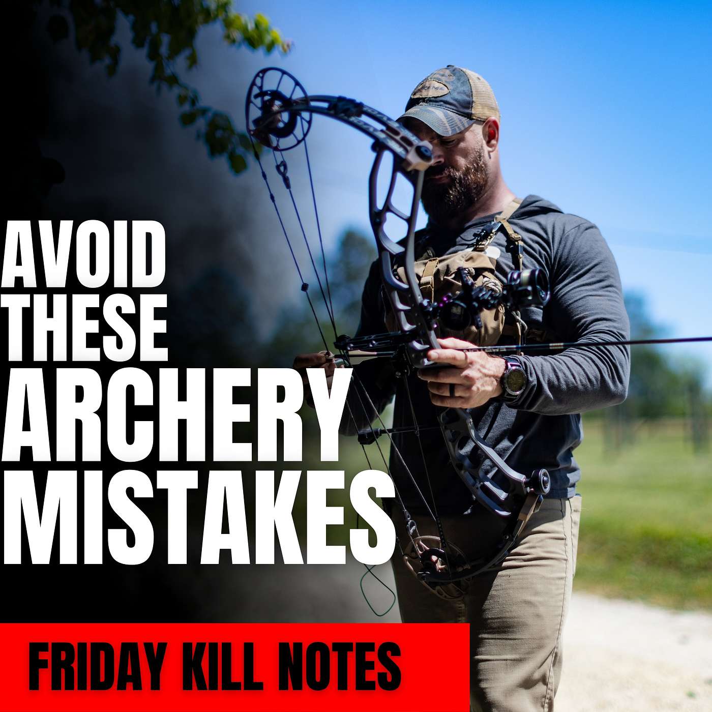 If I Were Starting My Archery Journey Over Again | FRIDAY KILL NOTES