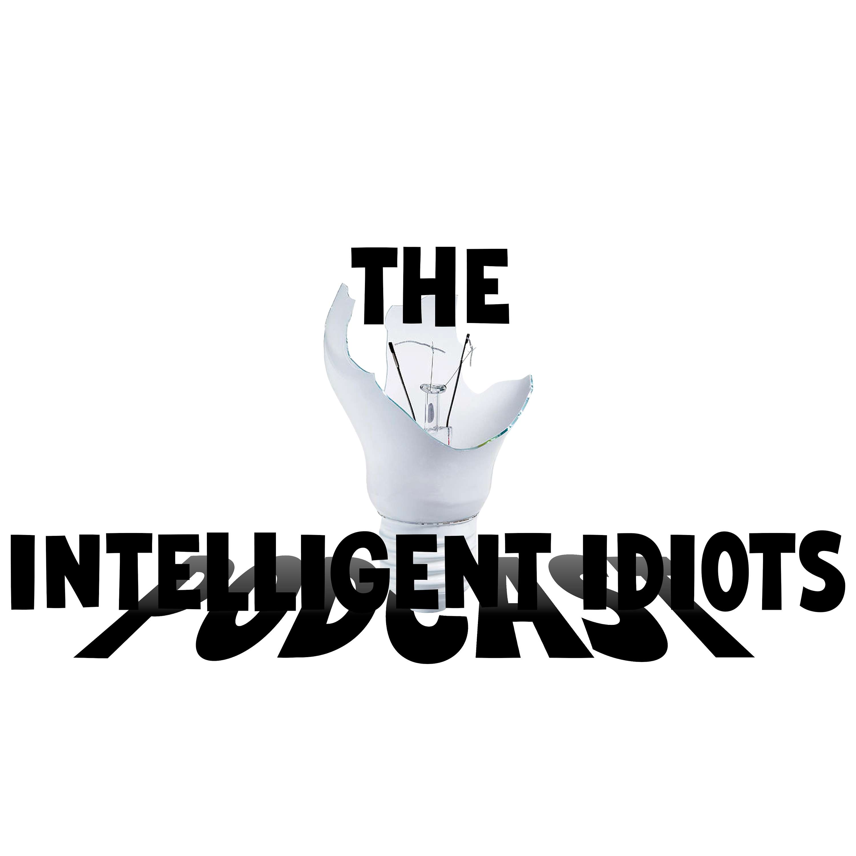 The Intelligent Idiots Podcast cover art