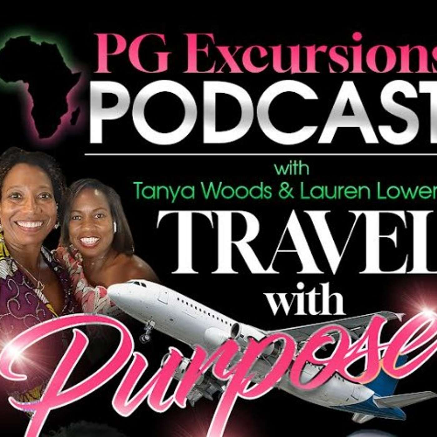 PG Excursions Podcast - So You Want To Go To Africa??!!