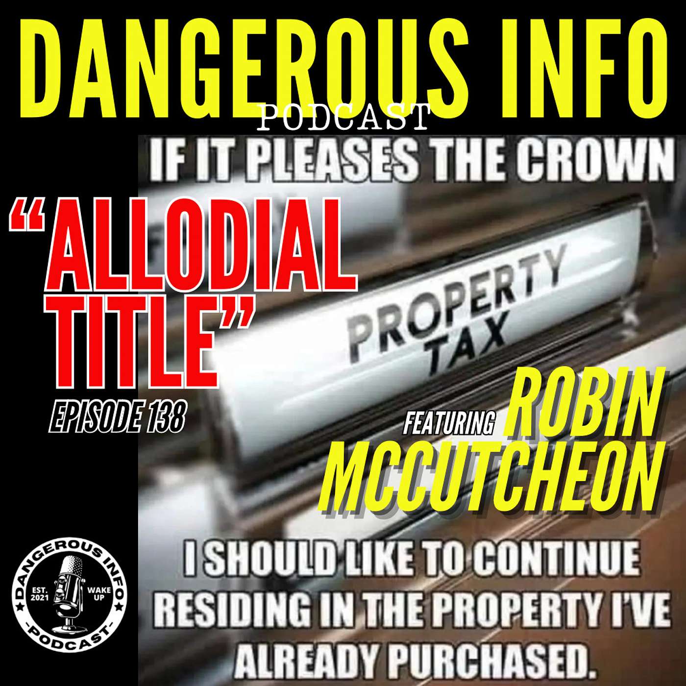 138 "Allodial Title" ft. Professor Robin McCutcheon, land ownership, deeds, property tax, land patents, Manny Espejo joins