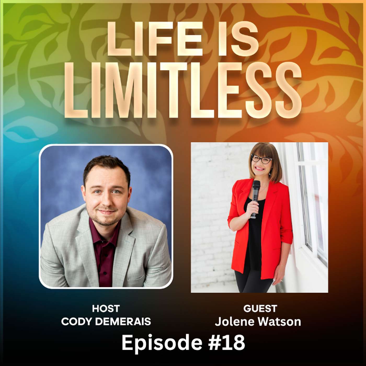 Jolene Watson #18 Know Yourself, Change Your Life episode artwork