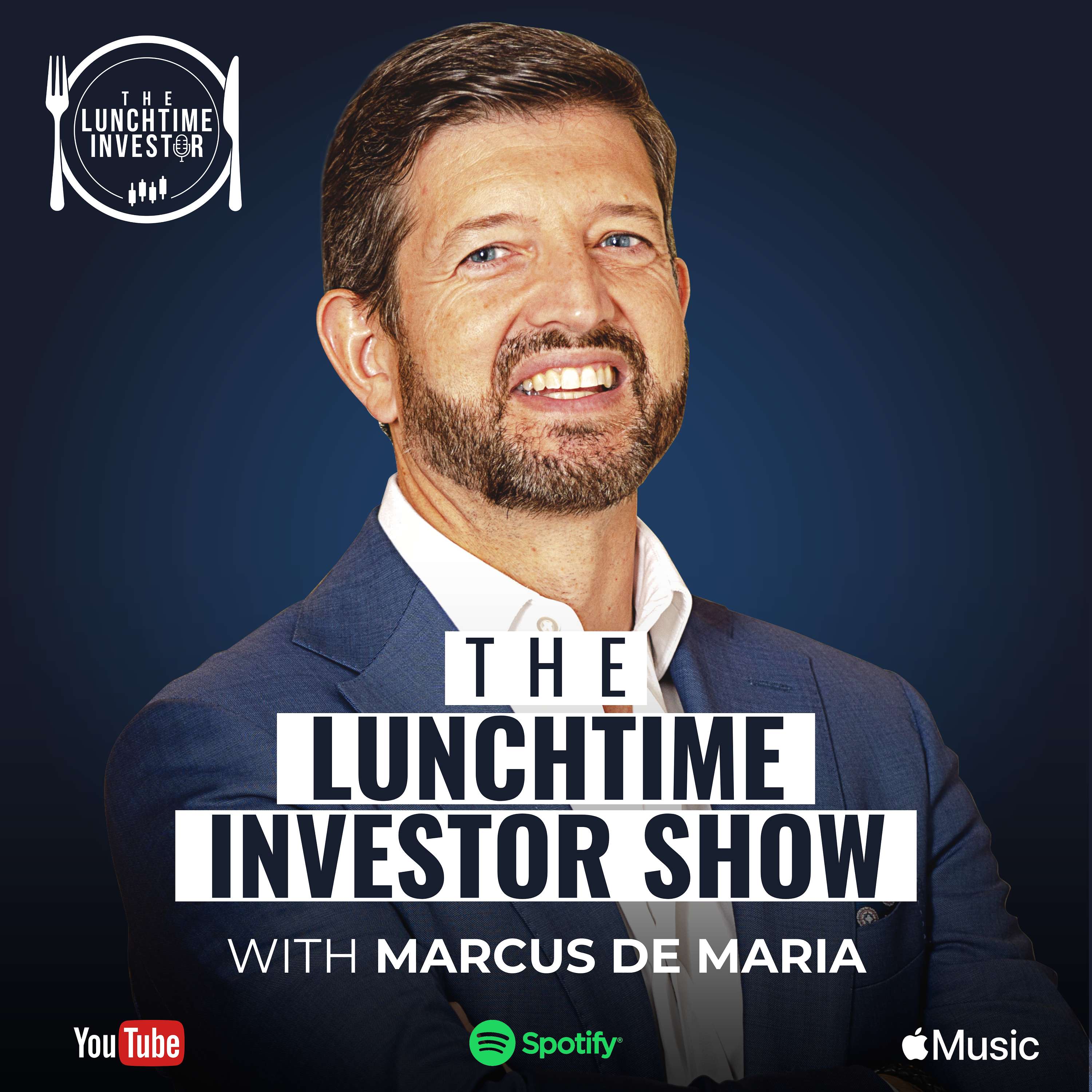 The Lunchtime Investor Show with Marcus de Maria