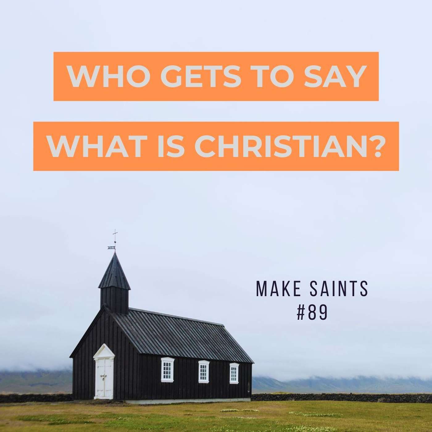 What it means to be a Christian episode artwork