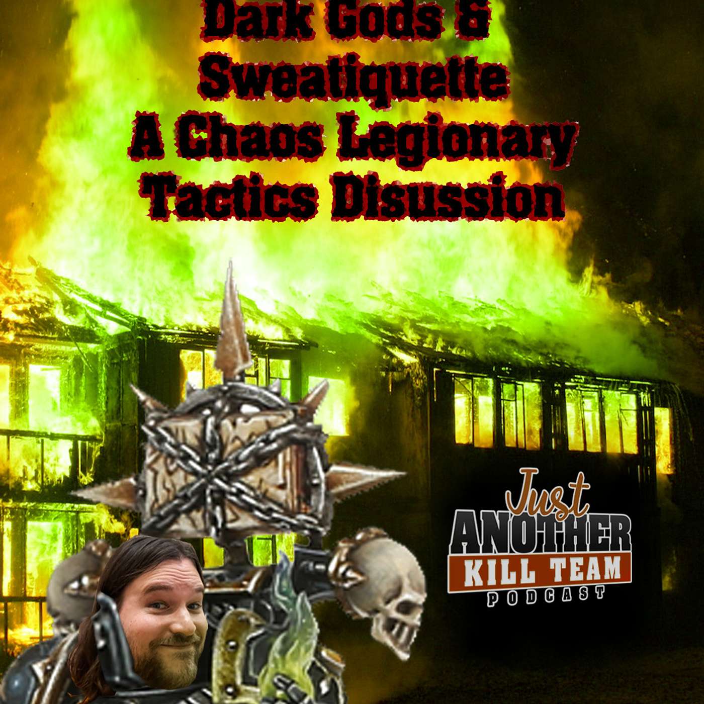 Dark Gods & Sweatiquette: A Chaos Legionary Tactics Discussion with Will from Minnesota