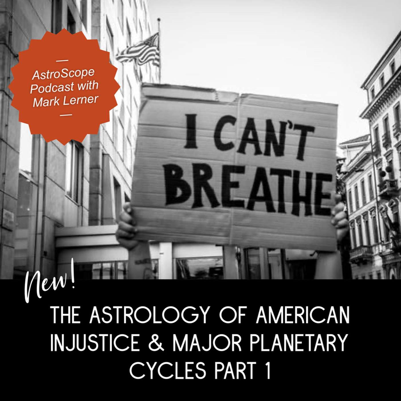 The Astrology of American Injustice 2020 & Major Planetary Cycles Part 1