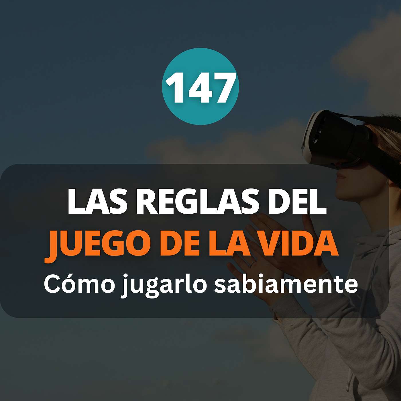 AQUÍ TIENES LAS REGLAS PARA JUGAR EL JUEGO DE LA VIDA SABIAMENTE episode artwork