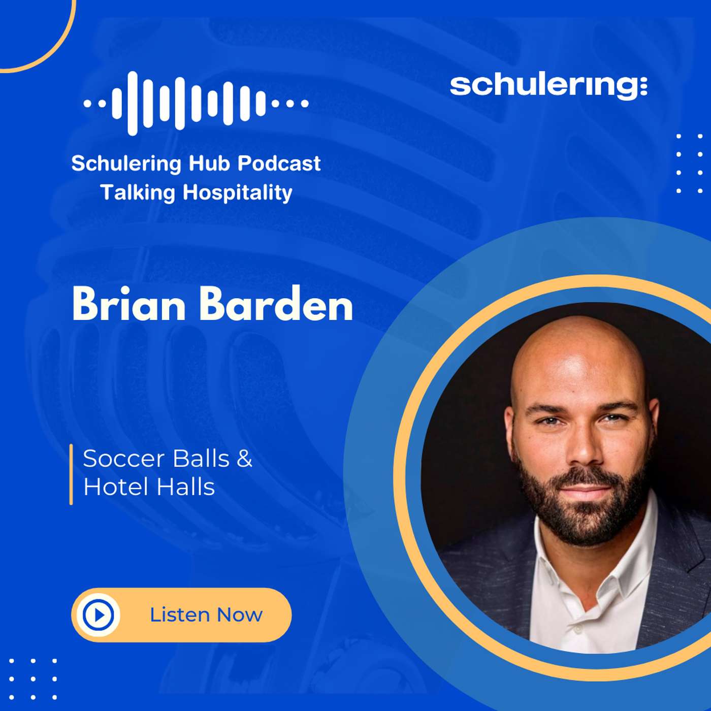 Schulering HUB Talking Hospitality Podcast