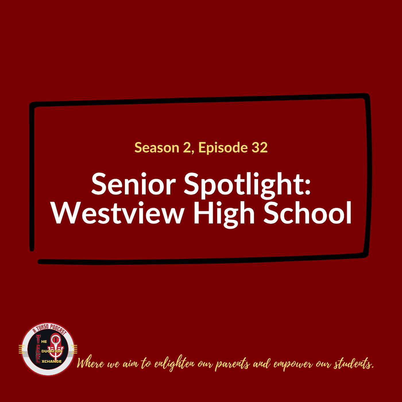 S2 E32 - Senior Spotlight: Westview High School episode artwork