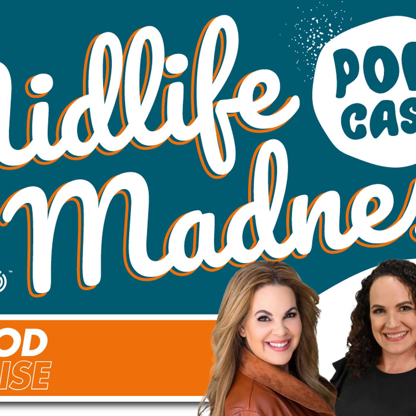 Midlife Madness Podcast