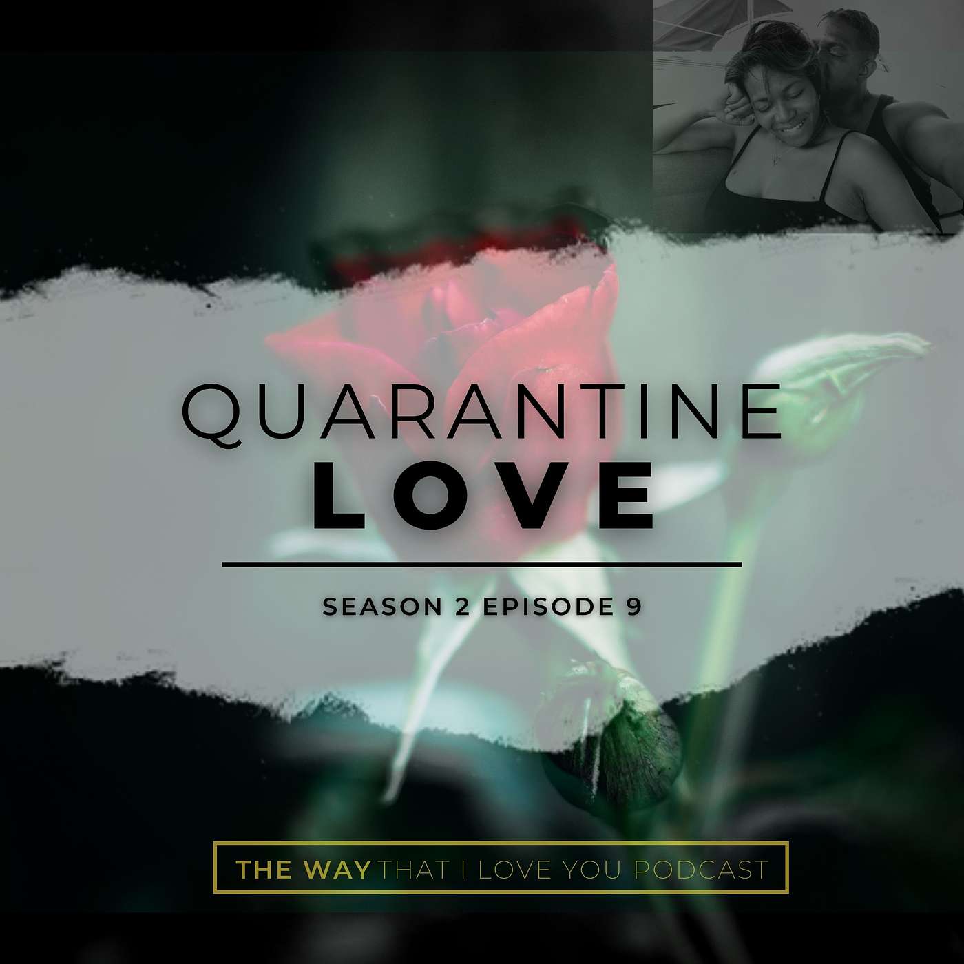 The Way That I Love You Podcast