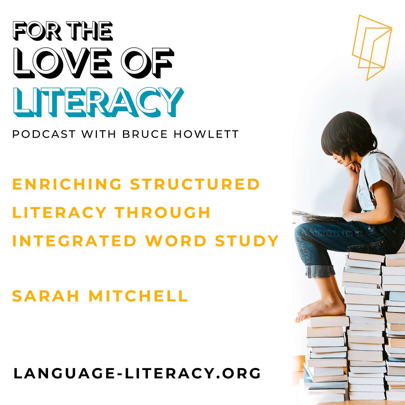 Enriching Structured Literacy Through Integrated Word Study - Sarah Mitchell