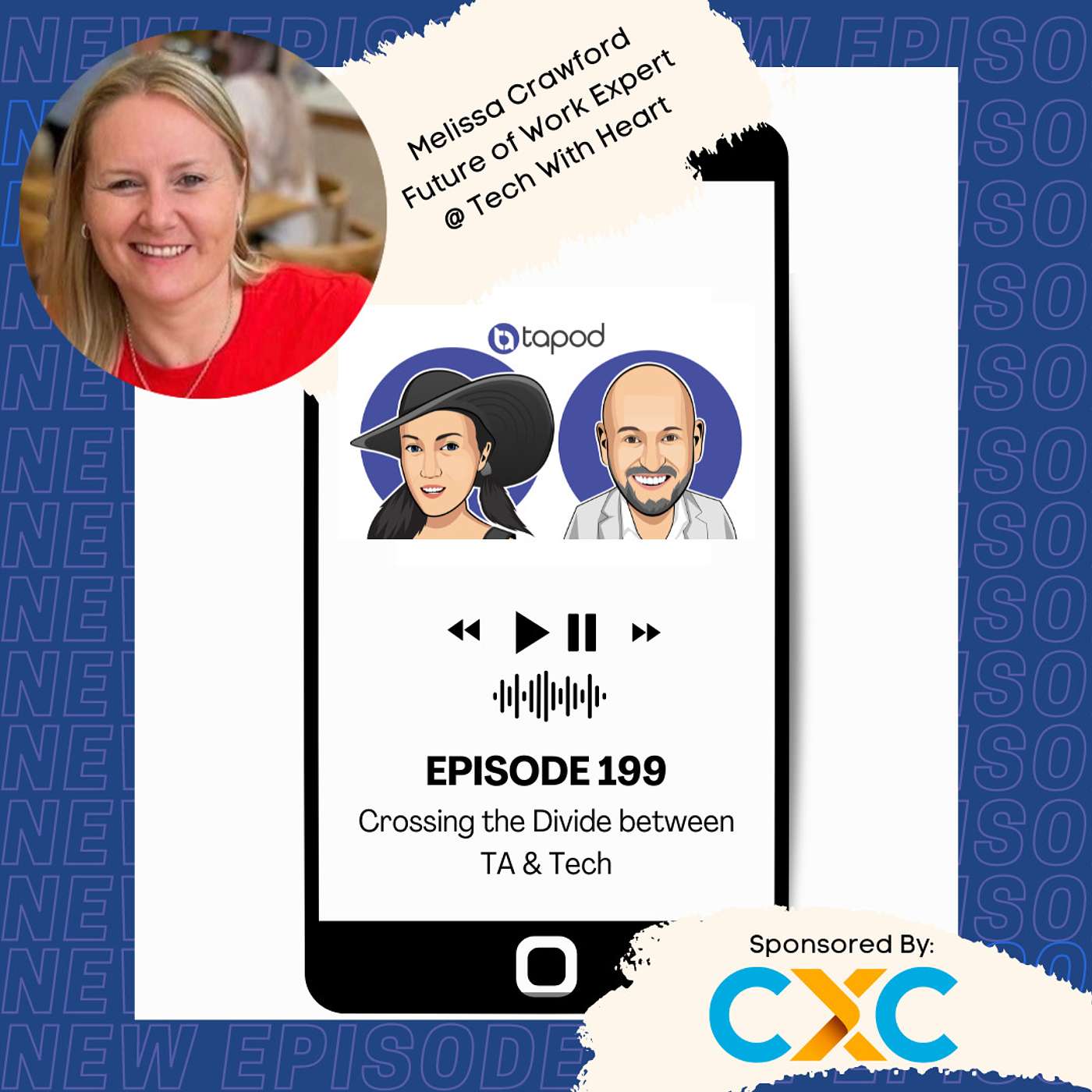 Episode 199 - Crossing the Divide between Tech & Talent with Melissa Crawford