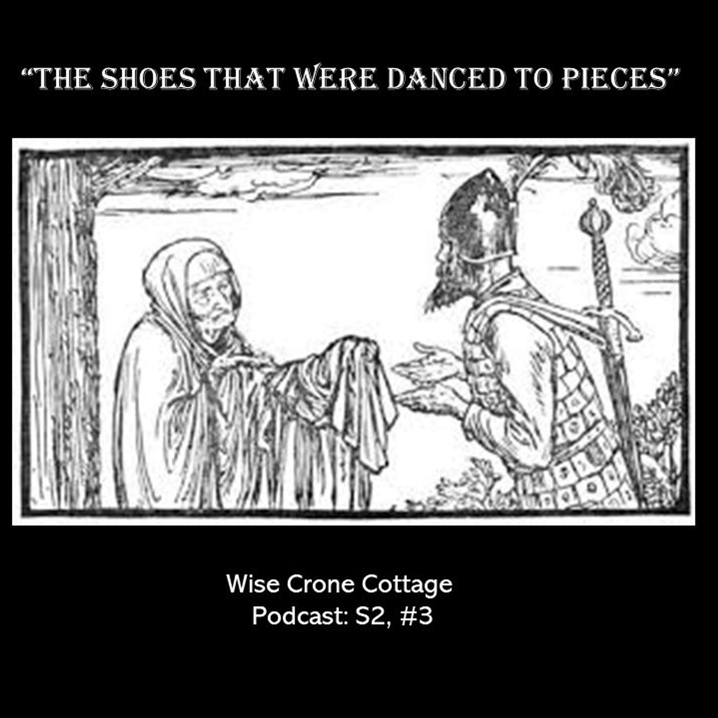 Wise Crone Cottage Podcast