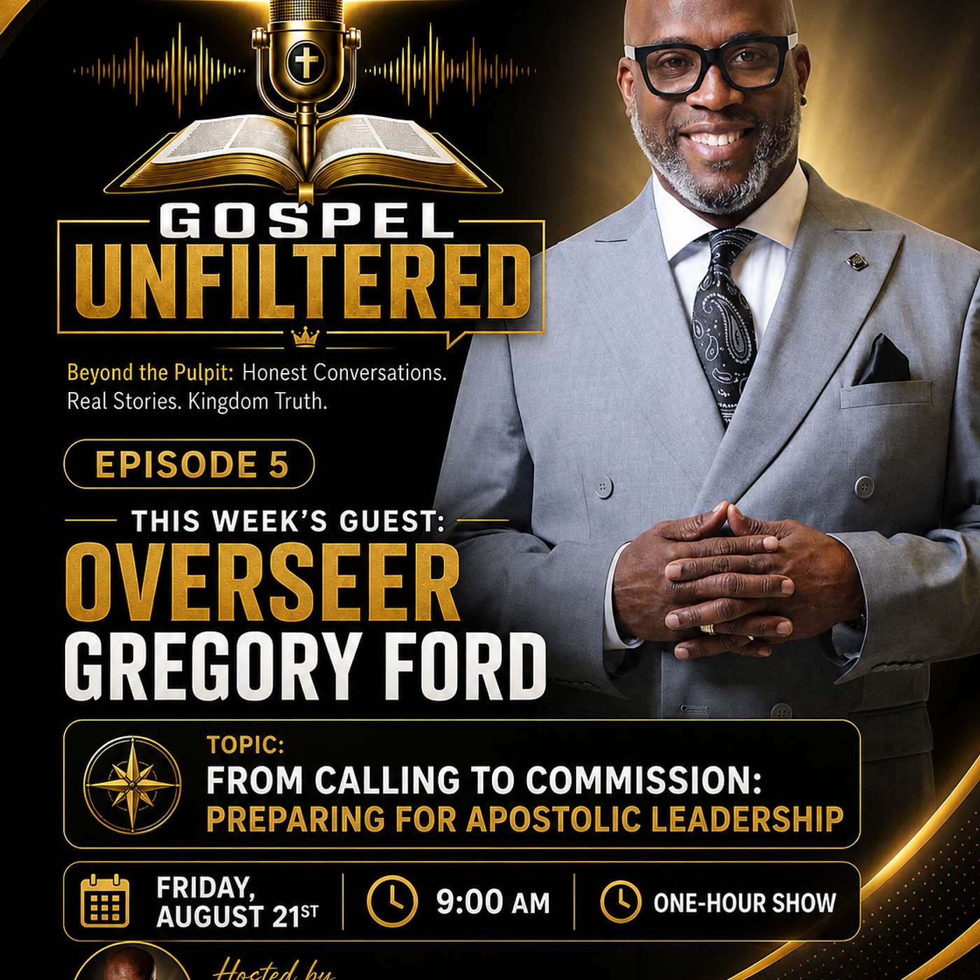 From Calling to Commission — Preparing for Apostolic Leadership: Overseer Gregory Ford episode artwork