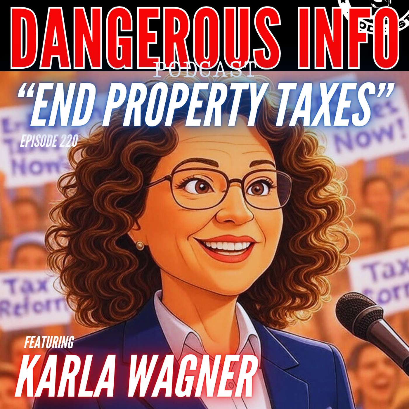 220 "End Property Taxes" ft. Karla Wagner, listener feedback, AxMitax.org, governor run, naysayers, skeptics, trolls, Nova Scotia tyranny, Wisconsin floods