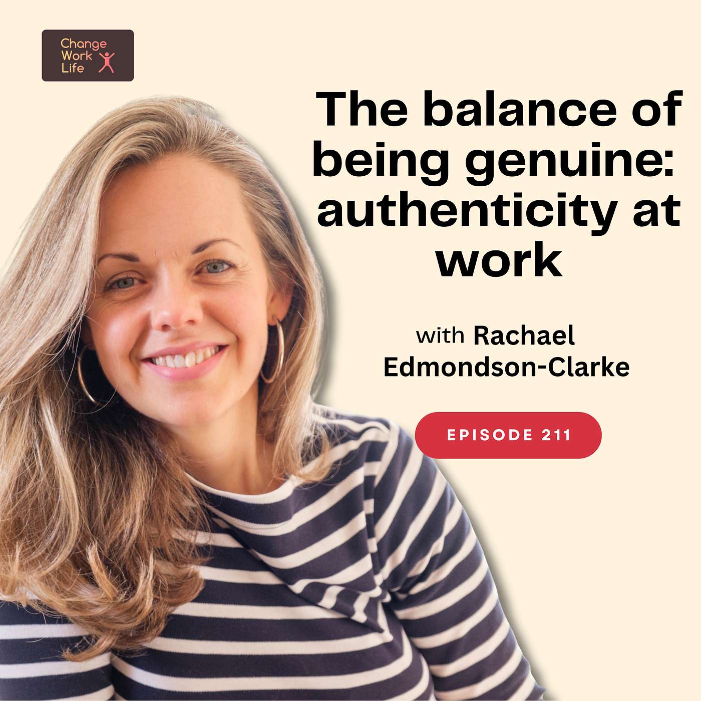 The balance of being genuine: authenticity at work - with Rachael Edmondson-Clarke