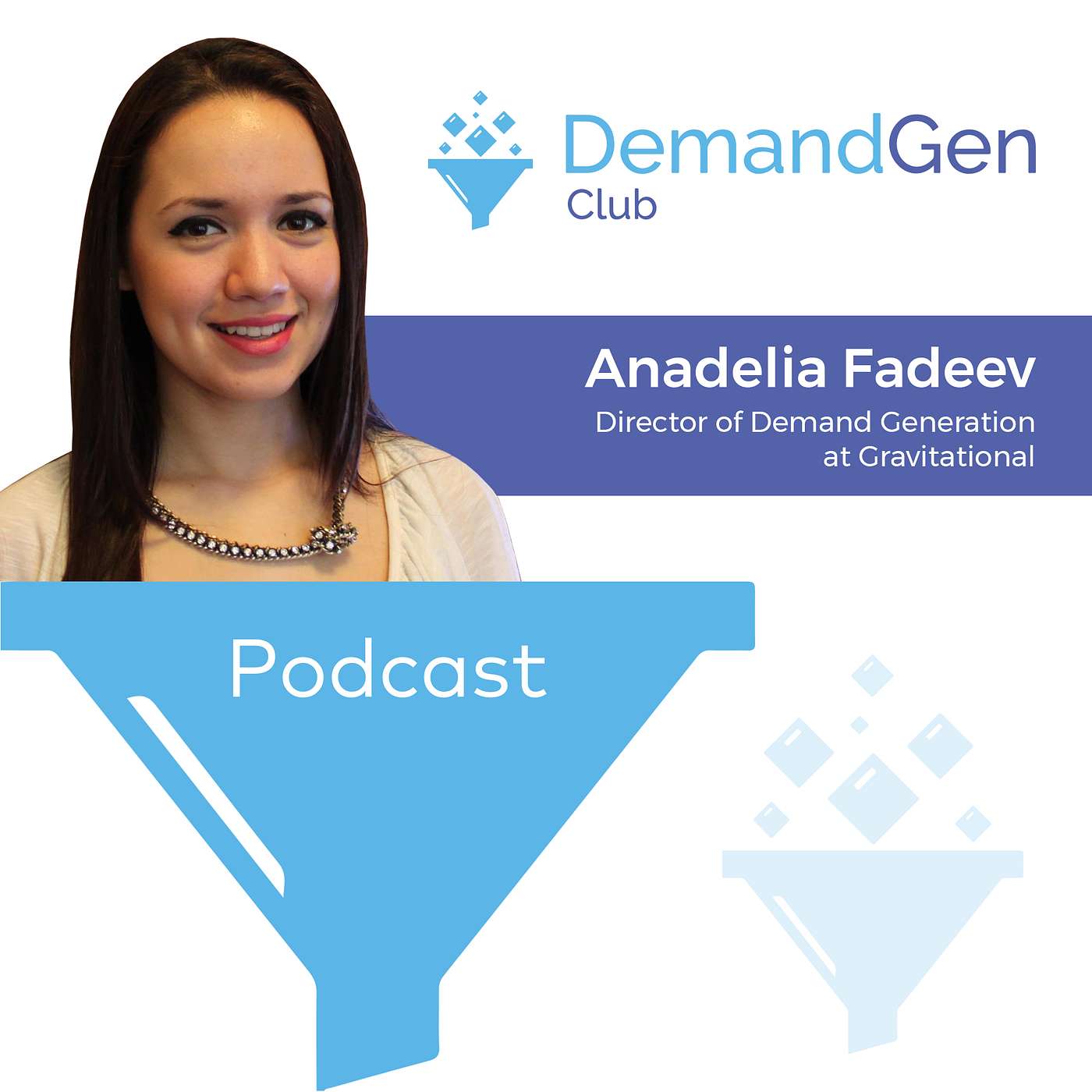Demand Generation Club Podcast