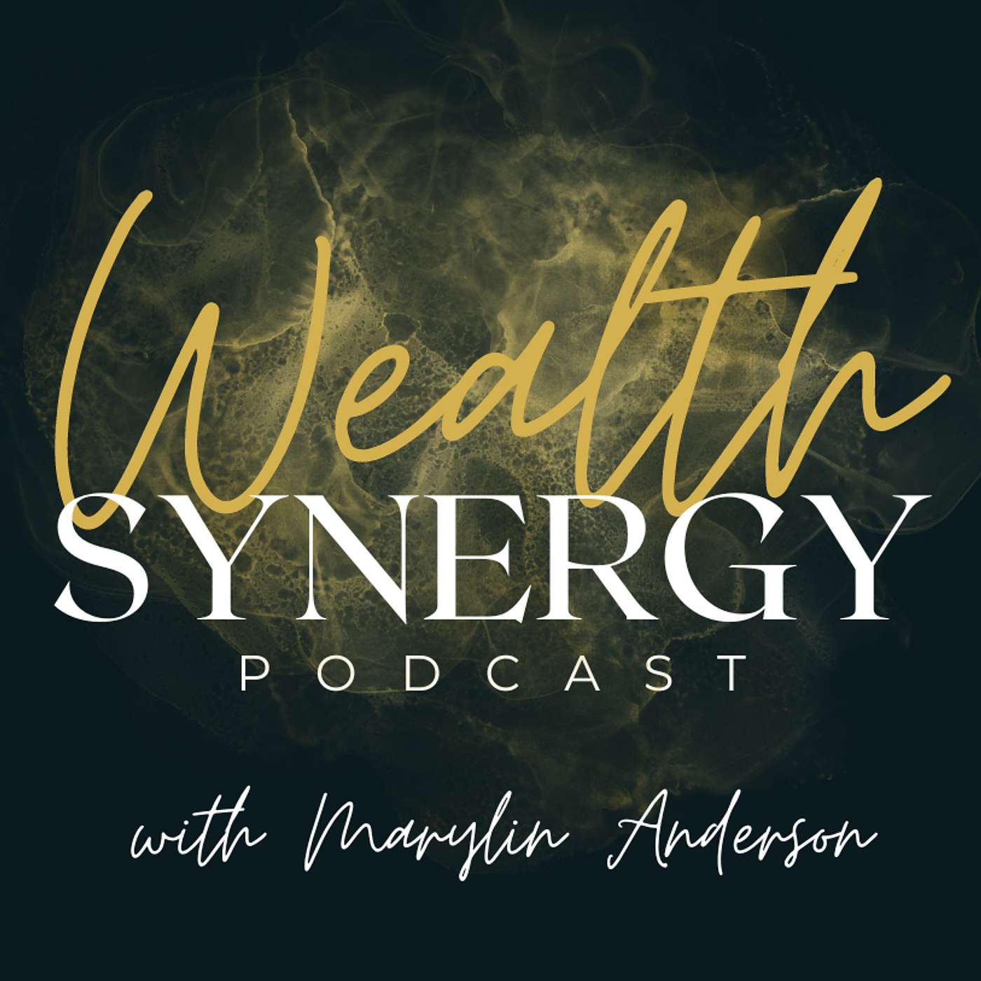 Wealth Synergy Podcast