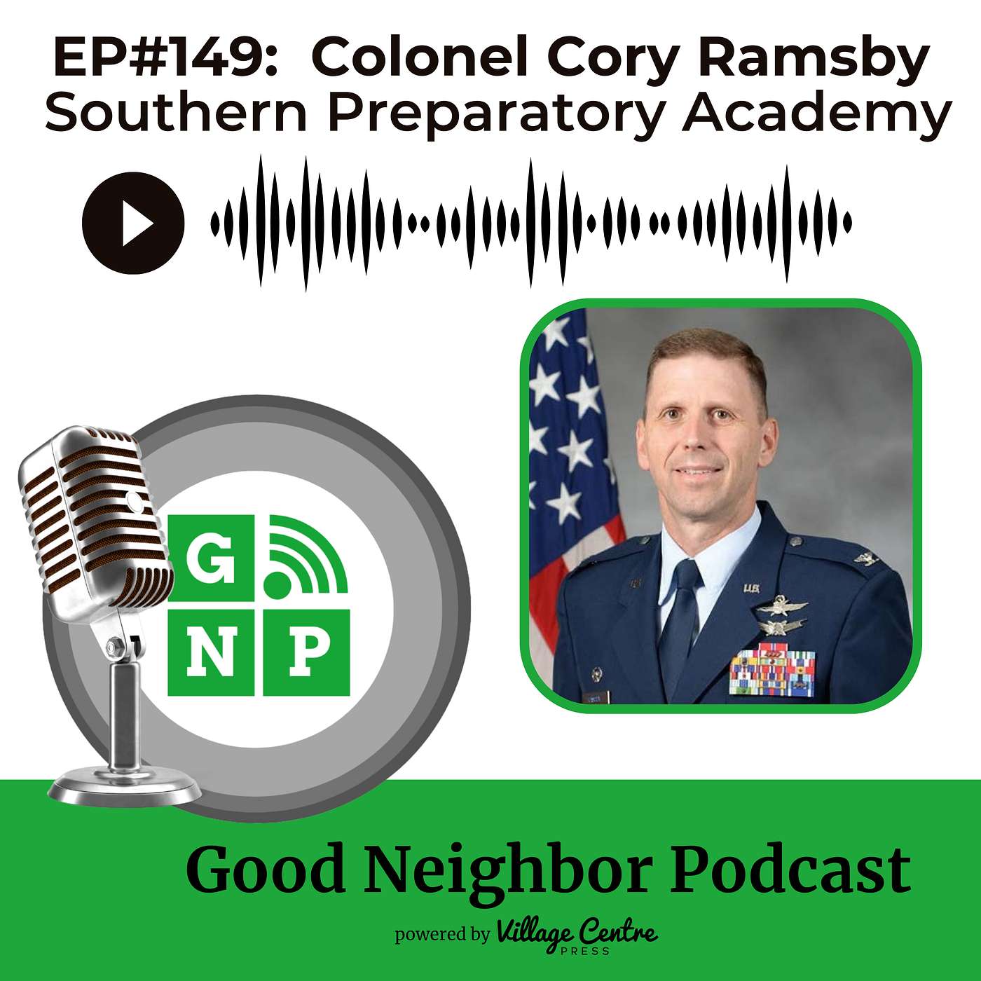 Ep.#149: Colonel Corey Ramsby, Southern Preparatory Academy episode artwork