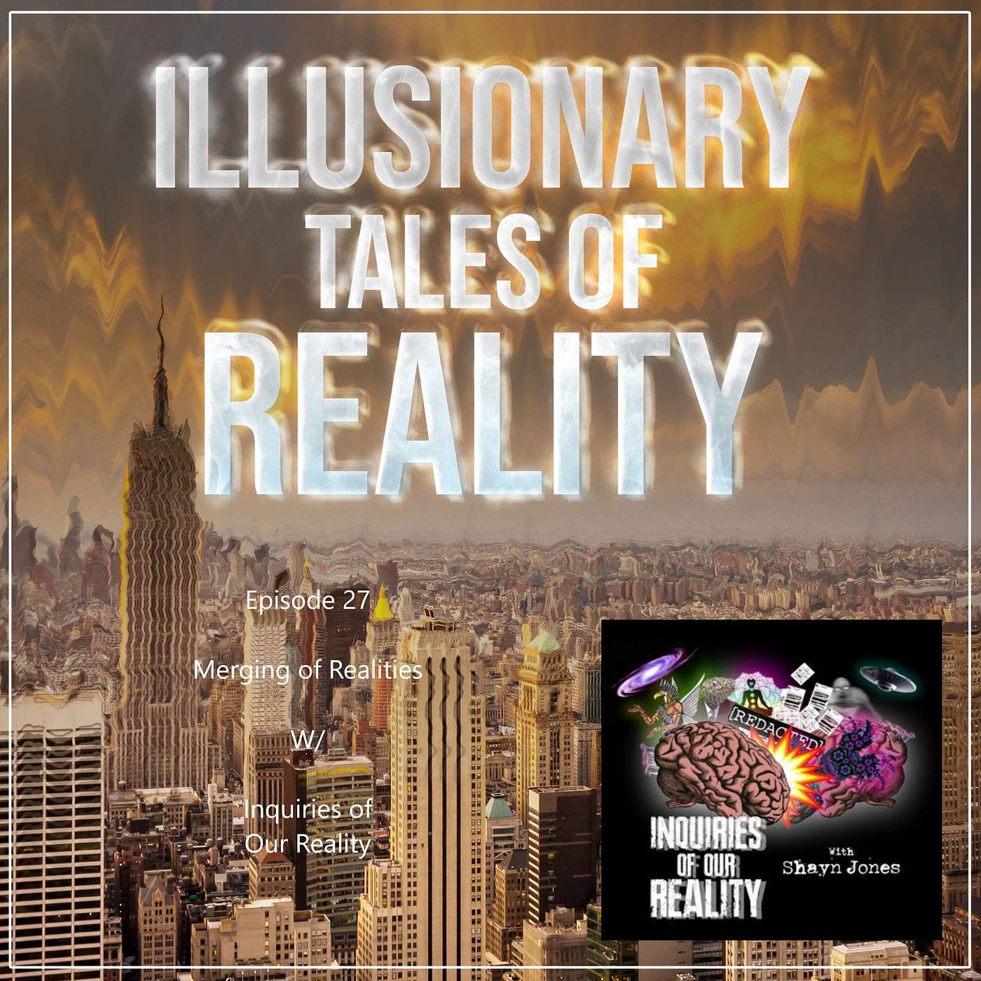 Illusionary Tales of Reality