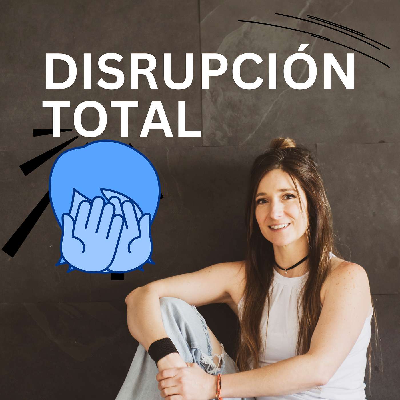 DISRUPCIÓN TOTAL