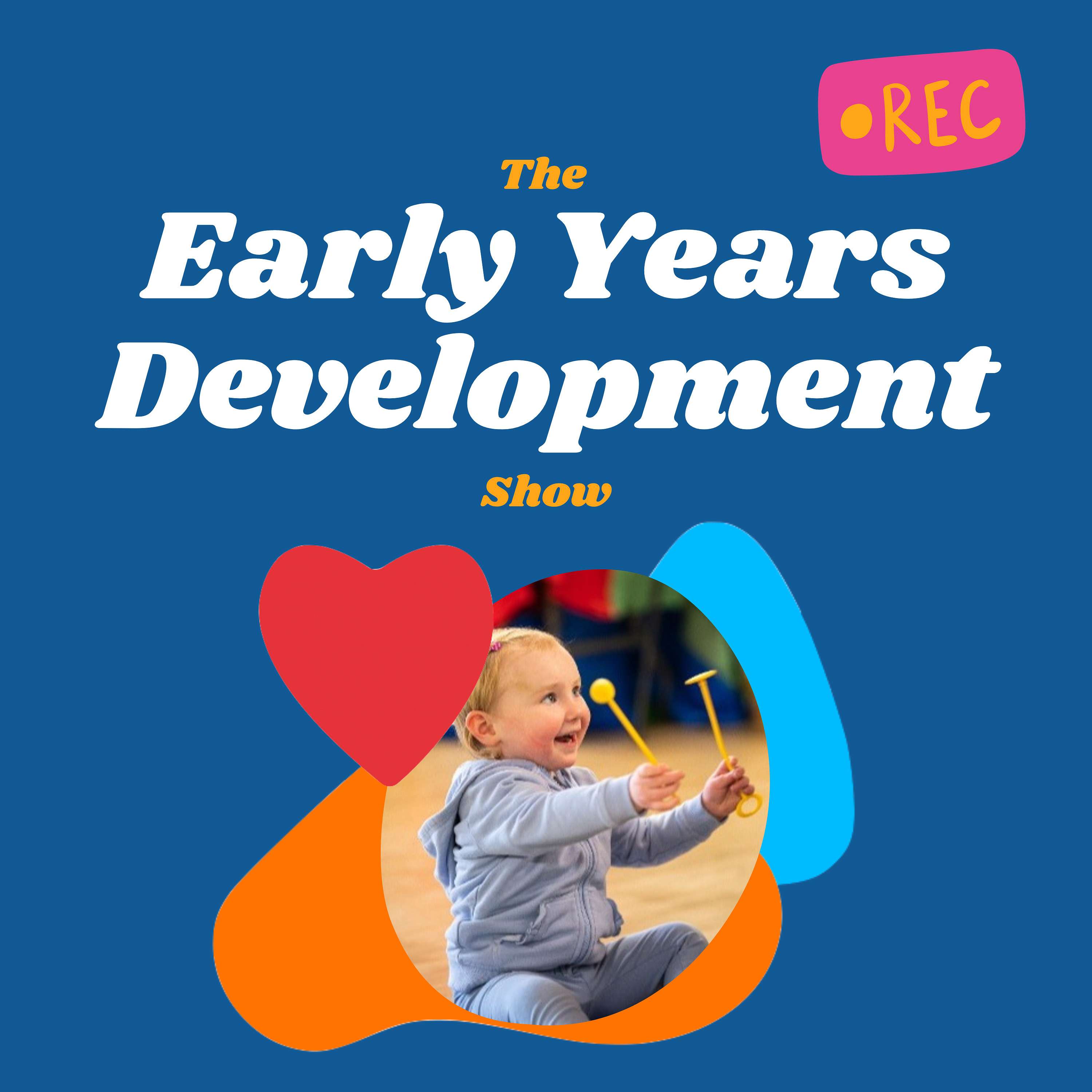 The Early Years Development Show