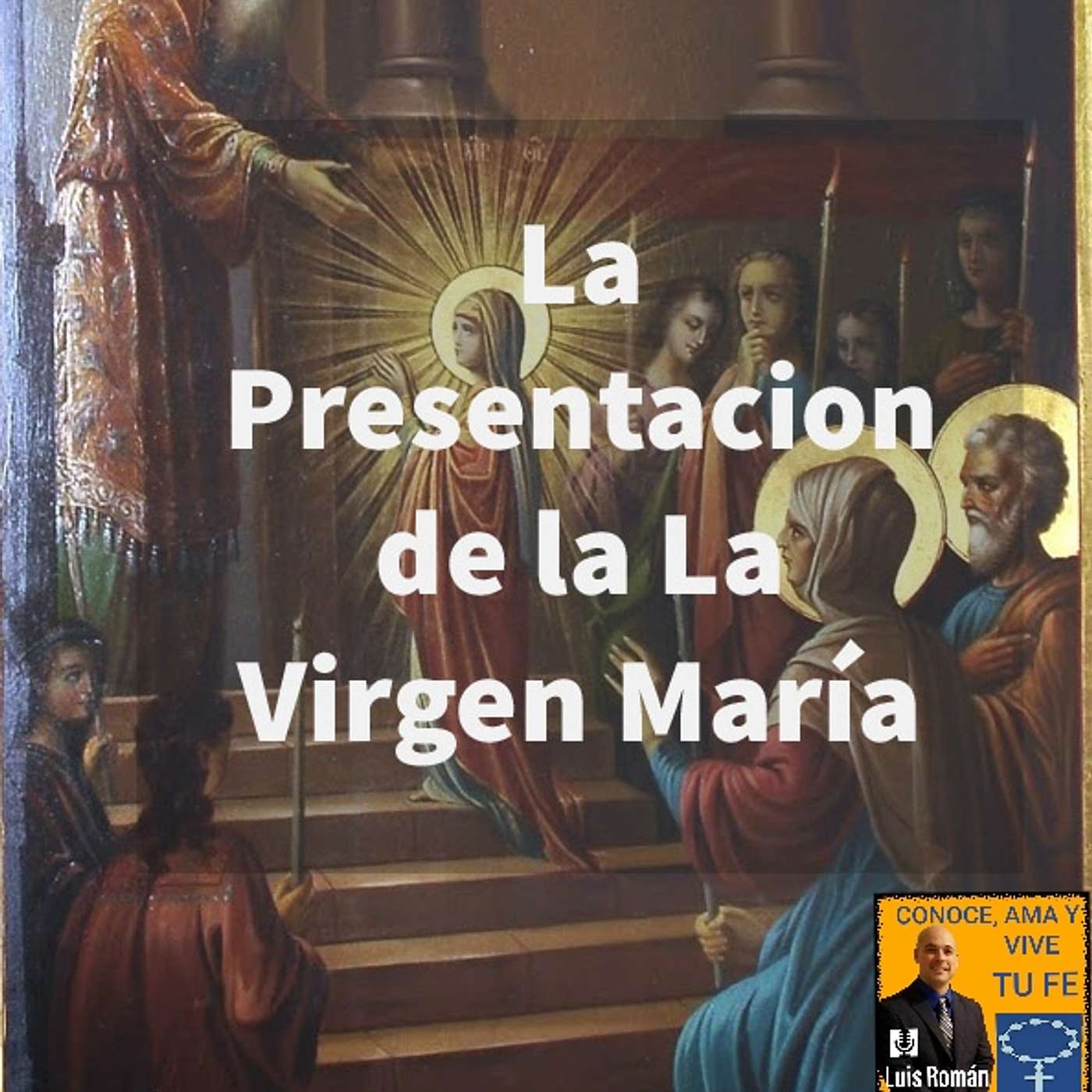 Episodio 115 ✝️ La Presentacion María, Vision Ana Catalina Emmerich y los Libros Apócrifos 📖 episode artwork