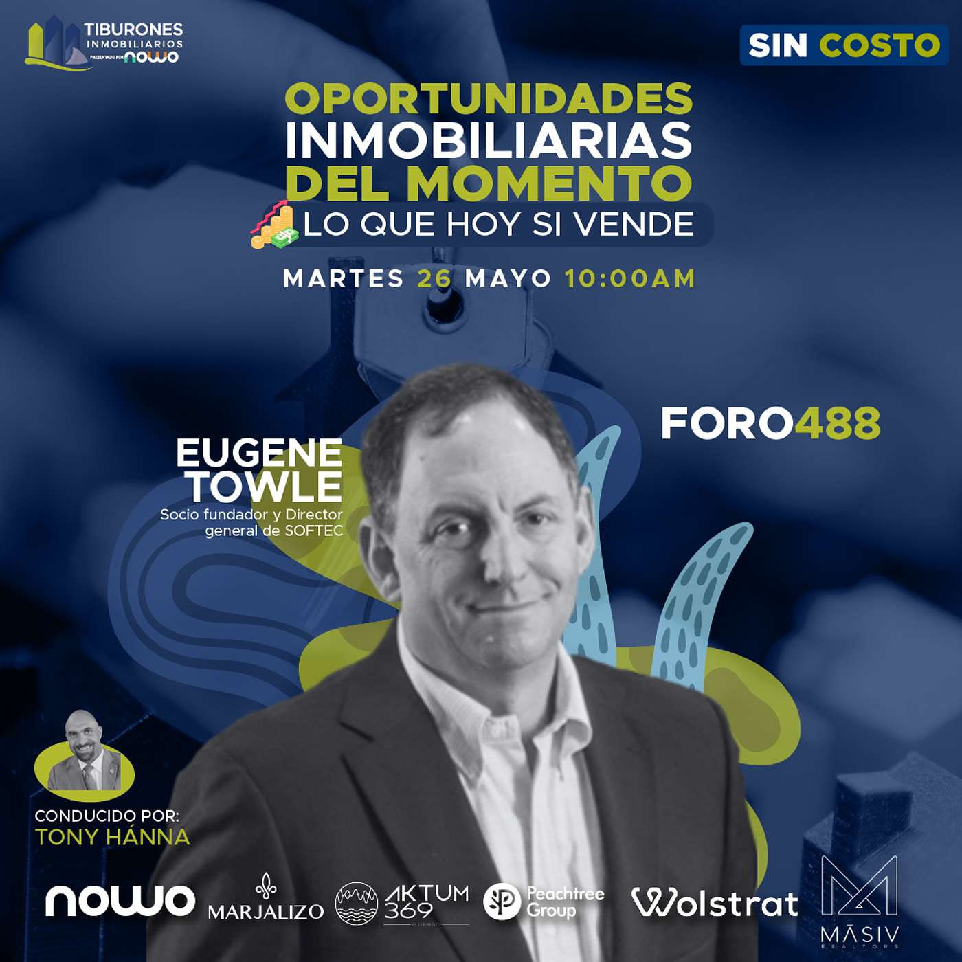 FORO 488 - Oportunidades Inmobiliarias del Momento, Lo que Hoy Sí se Vende