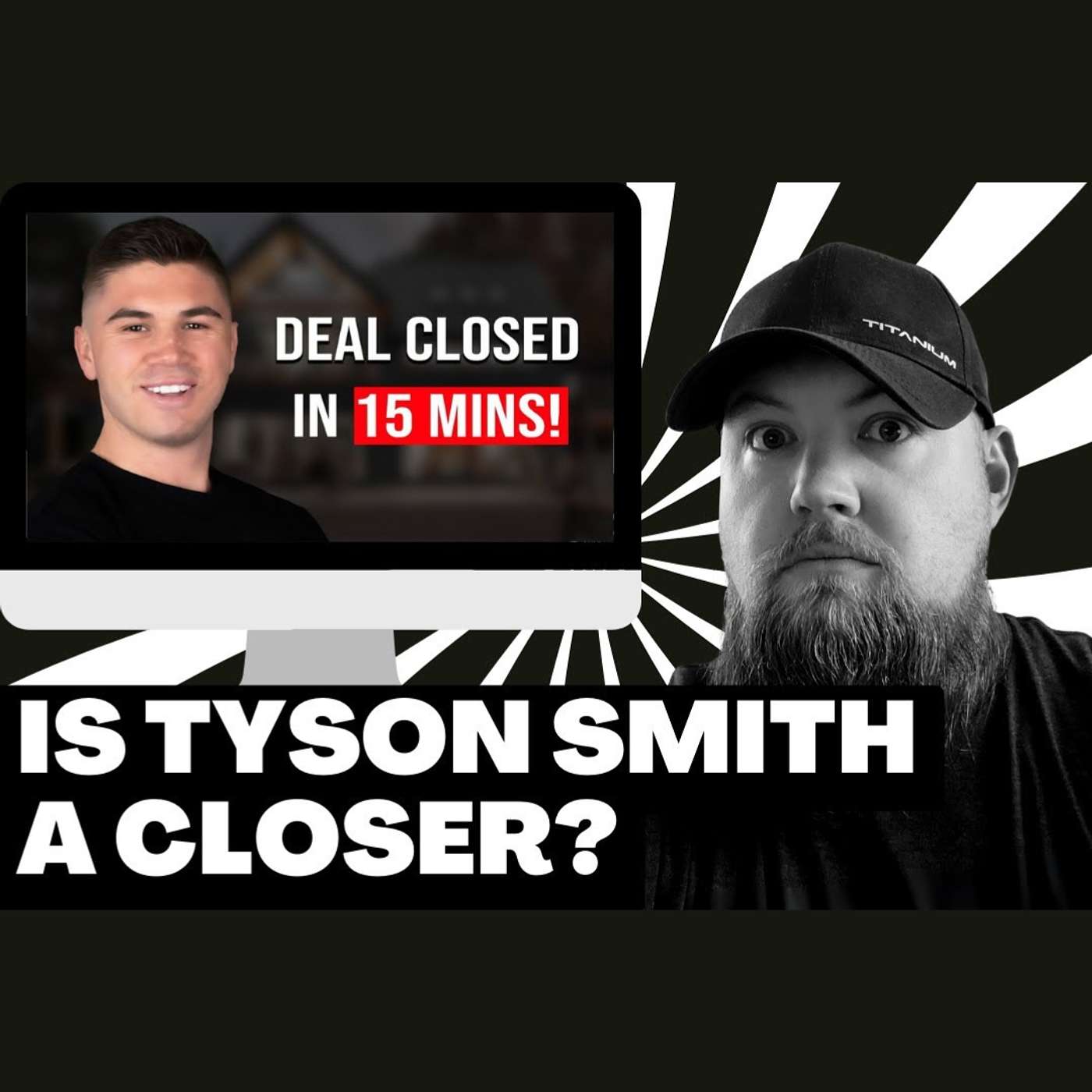 Is Tyson Smith A Closer? | The King Closer Reacts