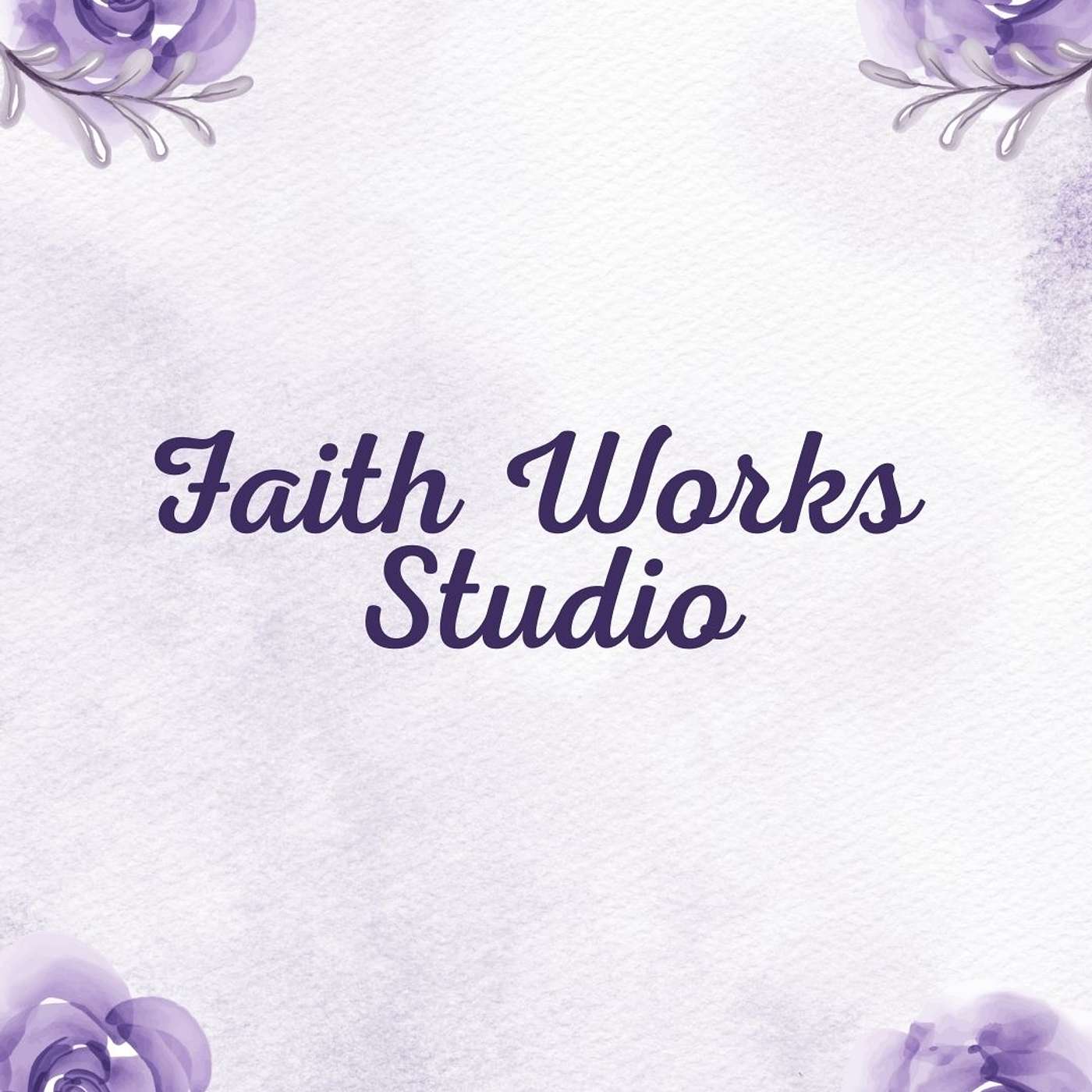 Faith Works Studio cover art