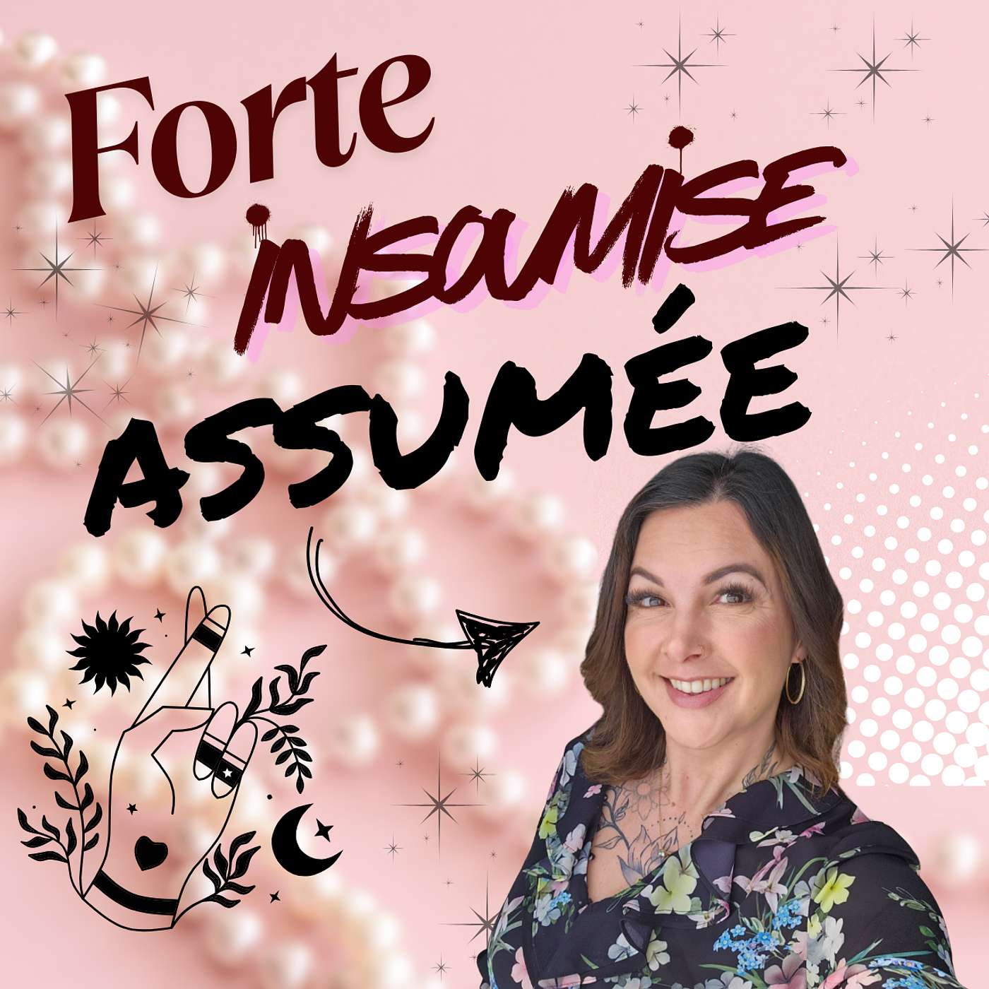 Forte Insoumise Assumée le podcast de Karine Molloy