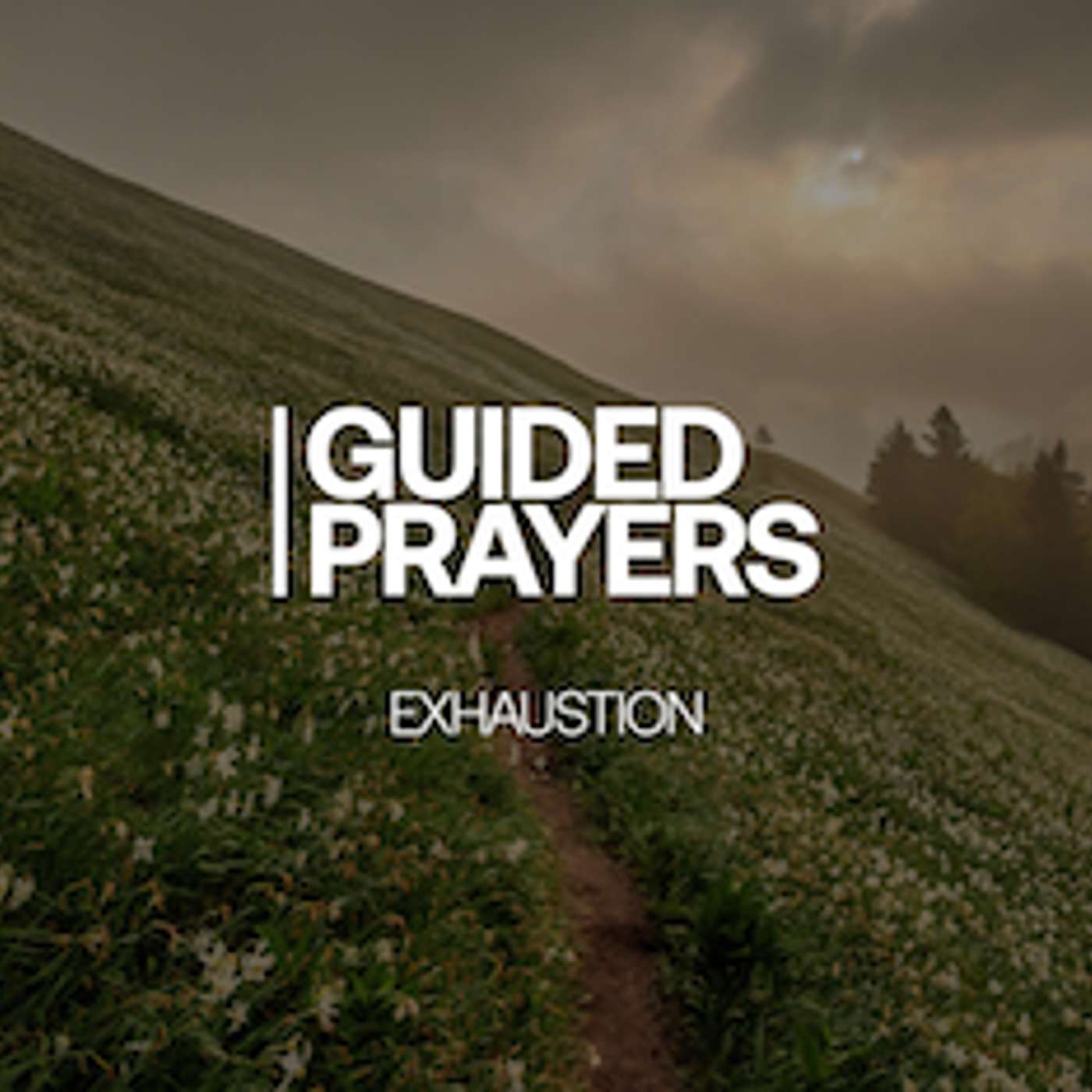 God Will Give You Rest | Guided Prayers episode artwork
