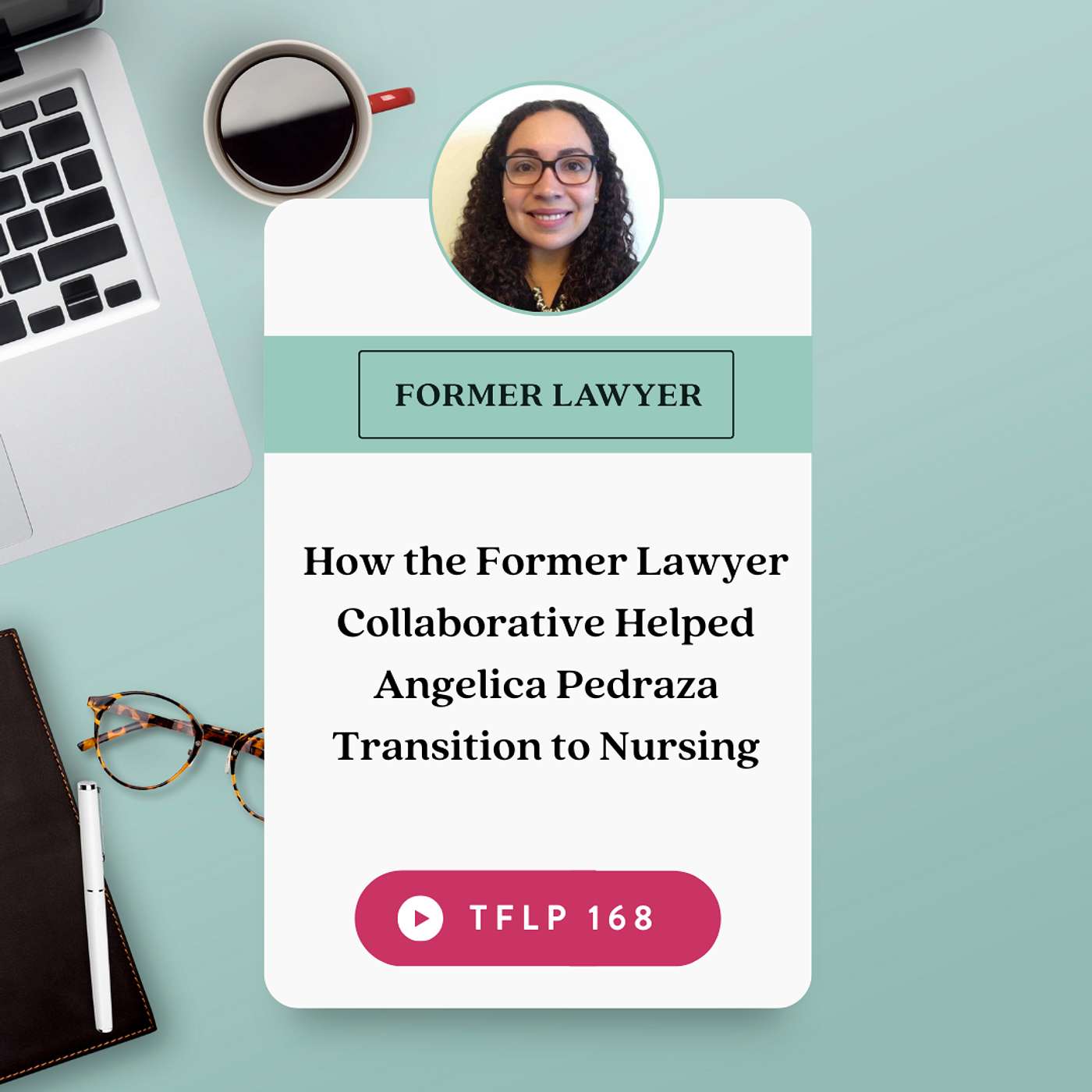 How the Former Lawyer Collaborative Helped Angelica Pedraza Transition to Nursing