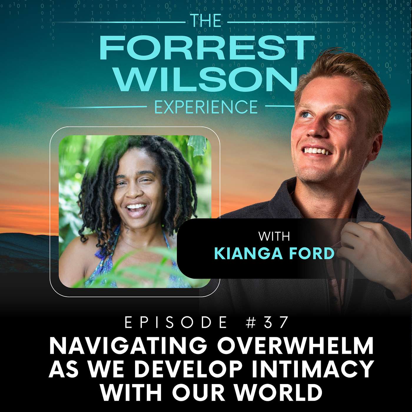 Navigating Overwhelm as We Develop Intimacy With Our World with Kianga Ford