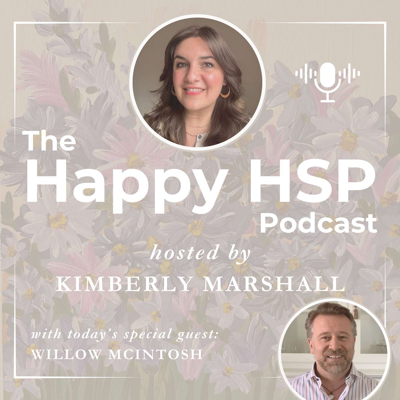 Understanding High Sensitivity Through Energy, Alignment, and Authenticity with Willow McIntosh Understanding High Sensitivity Through Energy, Alignment, and Authenticity with Willow McIntosh