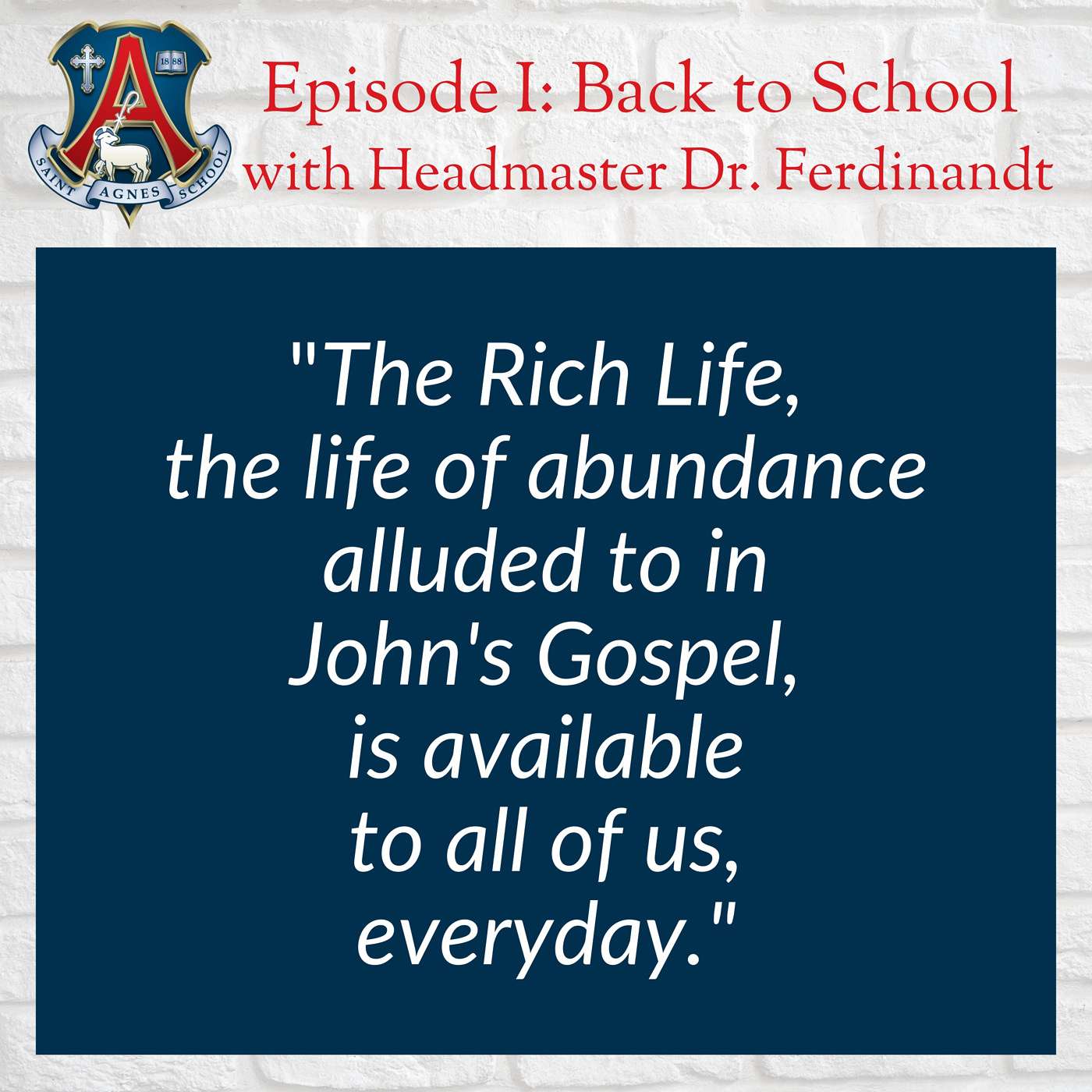 Saint Agnes School Podcast