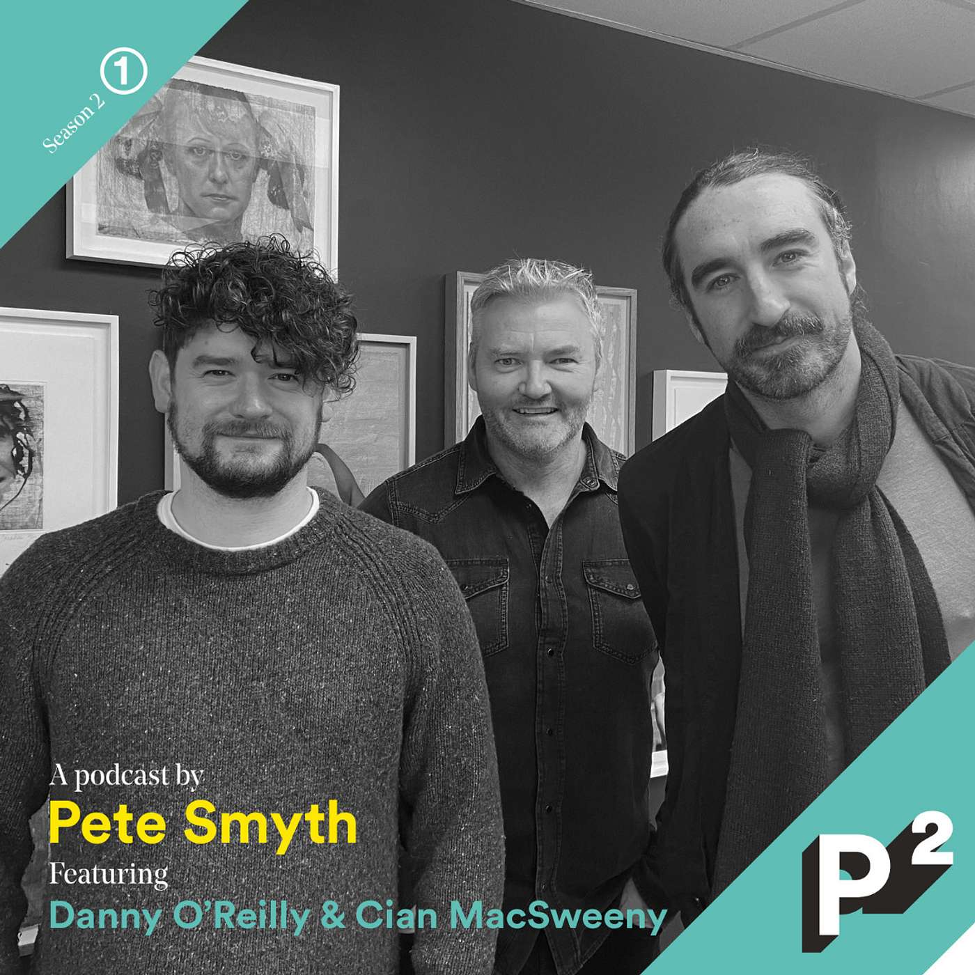 Cian MacSweeny from True Tides & Danny O'Reilly from the Coronas on Confidence, Collaboration, Ego & Vulnerability