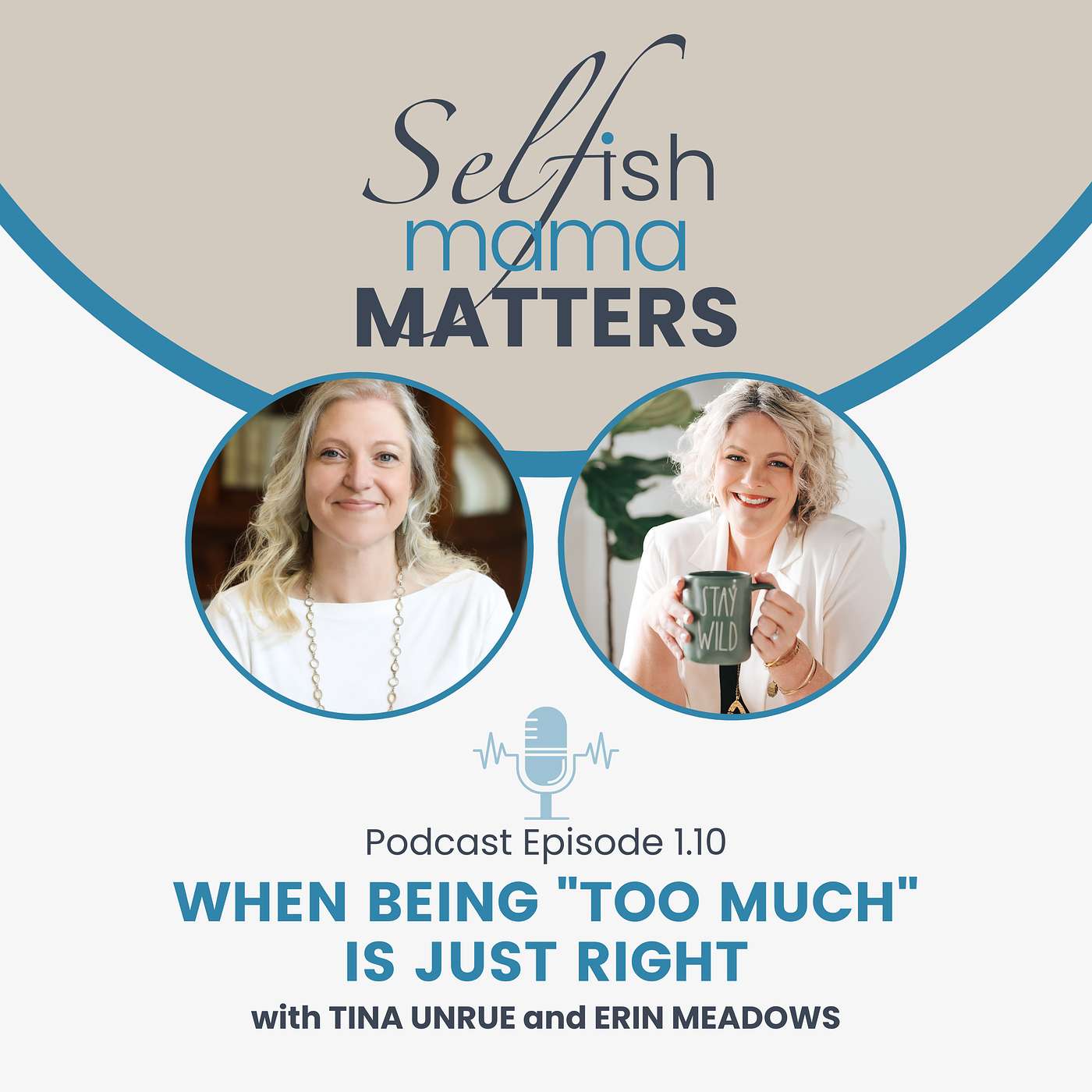 1.10 - When Being "Too Much" is Just Right with Erin Meadows