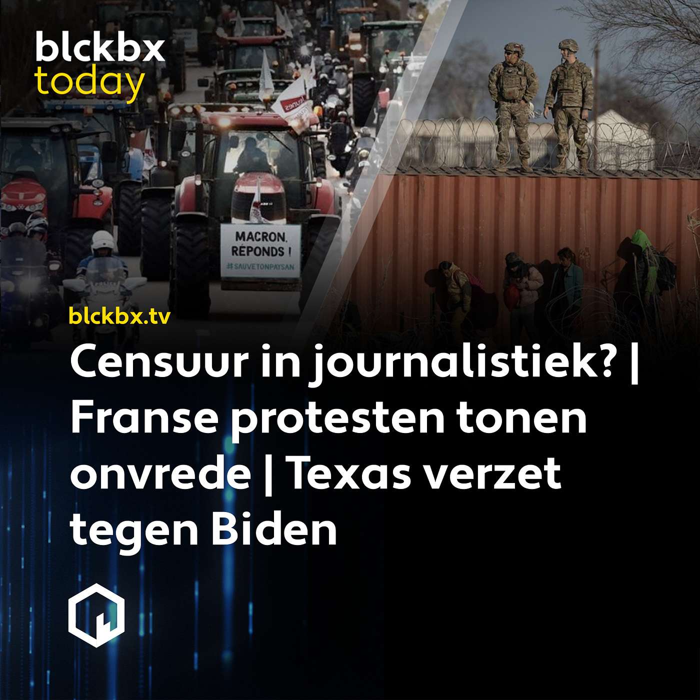 blckbx today #270: Censuur in journalistiek? | Franse protesten tonen onvrede | Texas verzet tegen Biden